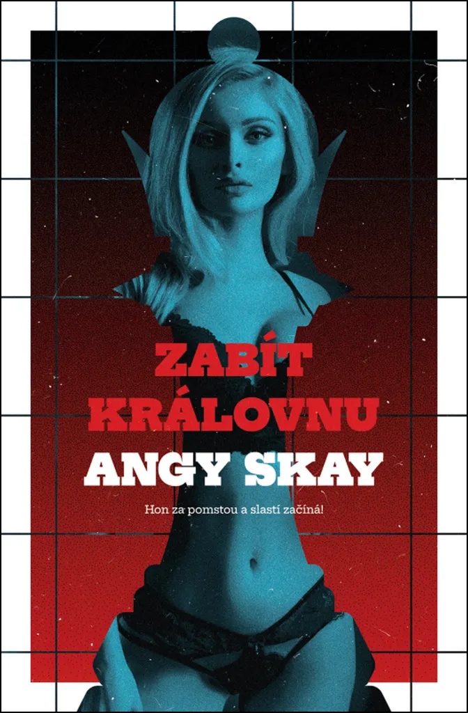 Livre Zabít královnu Angy Skay - Thriller de Mafia et Vengeance