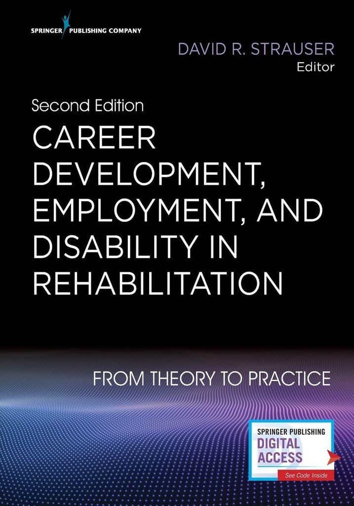 Career Development, Employment, and Disability in Rehabilitation