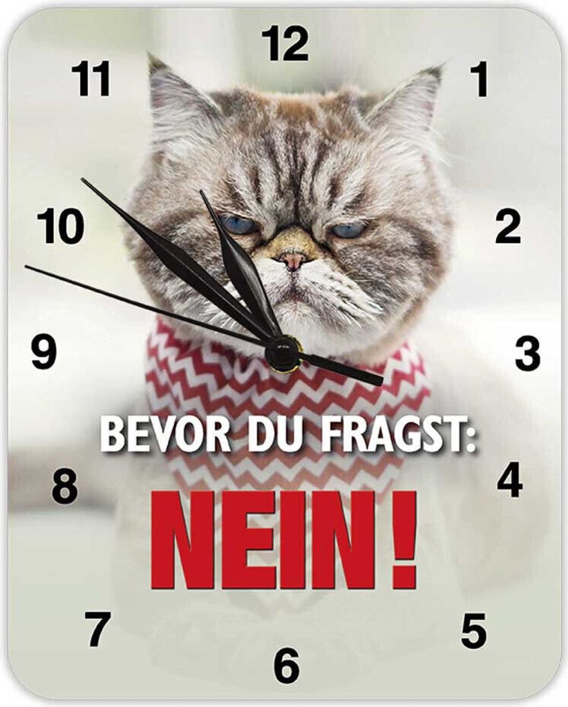 Bevor Du fragst: NEIN! (Katze) - Wanduhr aus Blech 20 x 25 cm KU28