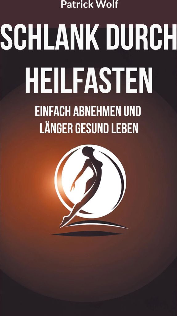Schlank durch Heilfasten