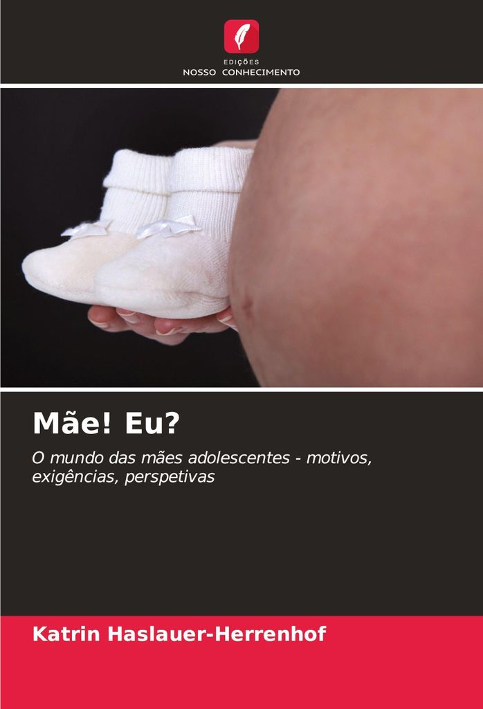 Mãe! Eu?