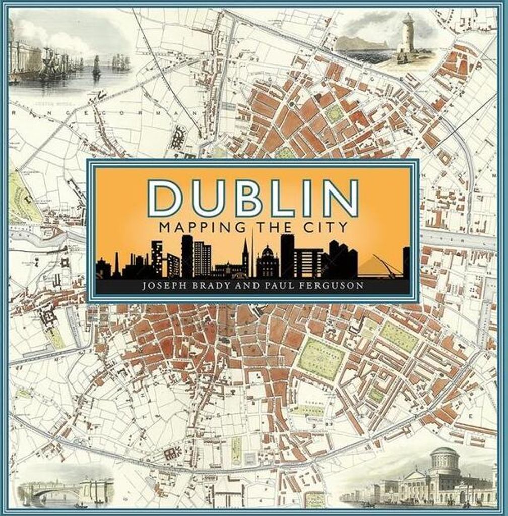 Dublin Mapping The City – Lingua: Inglese