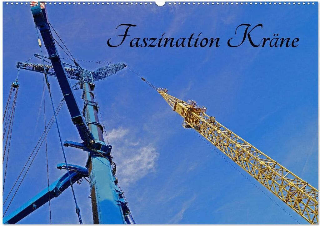 Faszination Kräne (Wandkalender 2026 DIN A2 quer), CALVENDO Monatskalender