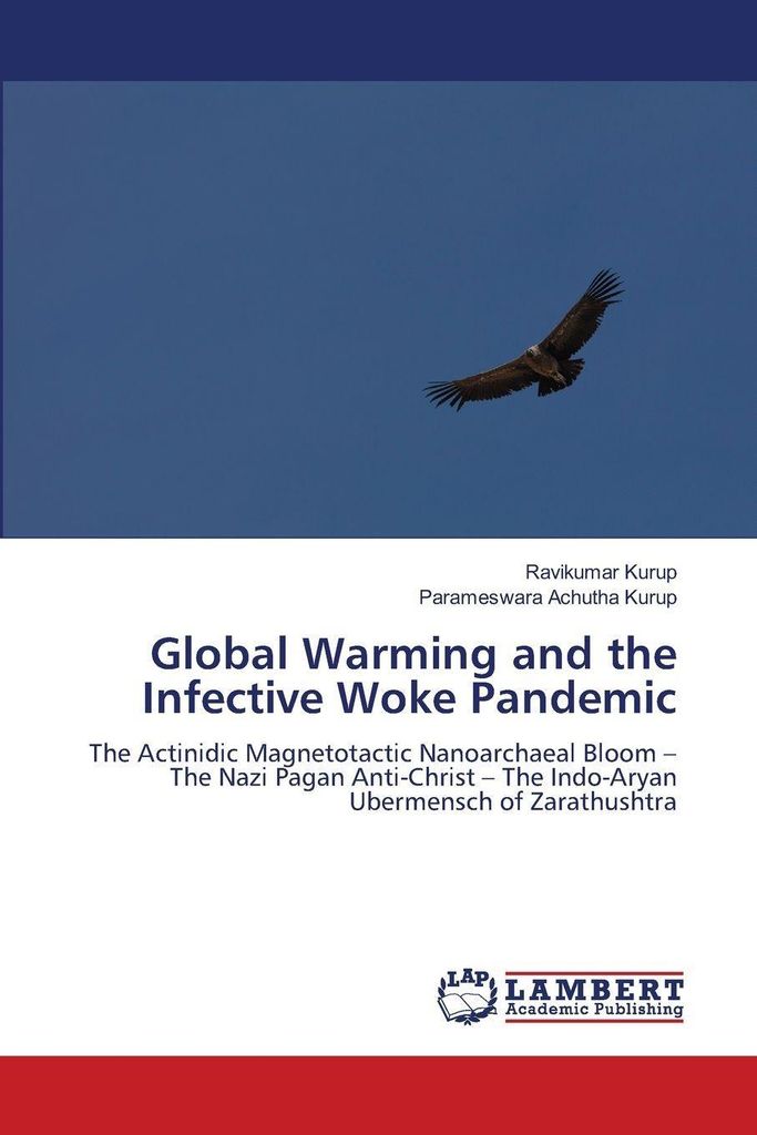 Global Warming and the Infective Woke Pandemic