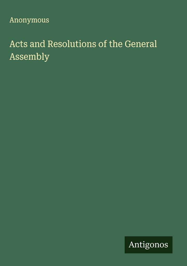 Akte und Entschließungen der Generalversammlung