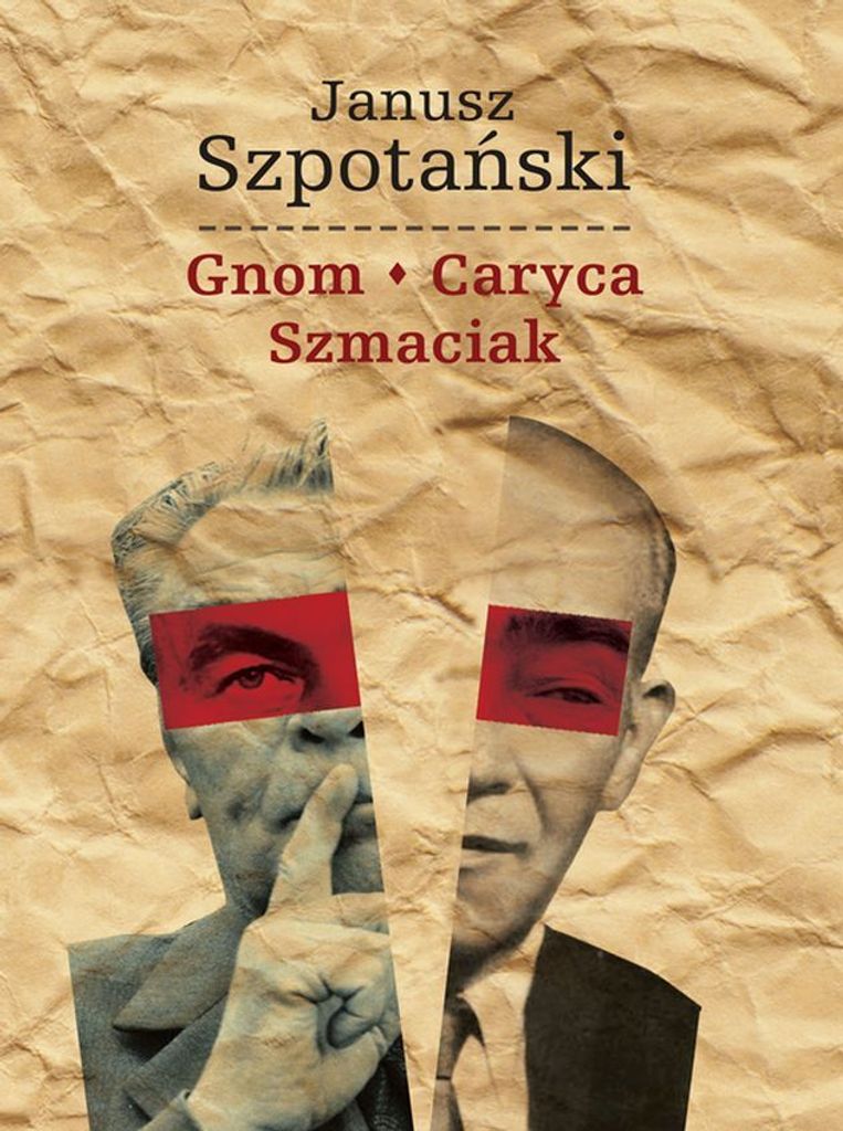 Satyry polityczne Gnom Caryca Szmaciak, Janusz Szpotański