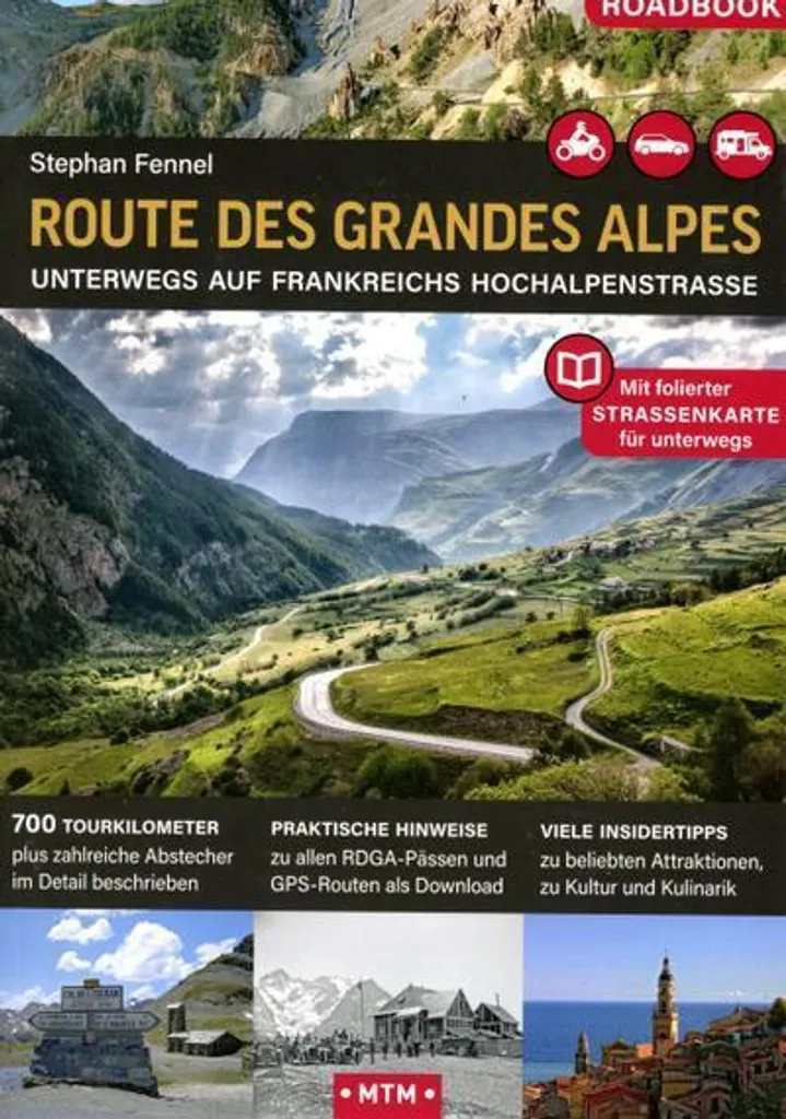 Livre de Route des Grandes Alpes : Itinéraire pour Moto et Camping-car