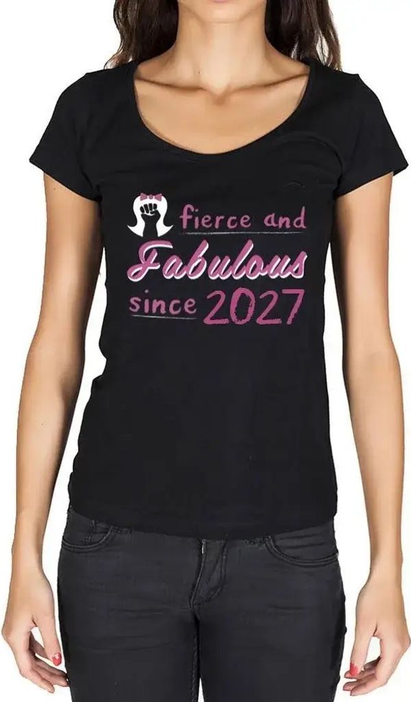 Damen Grafik T-Shirt Kämpferische und fabelhafte Frau seit 2027 – Fierce and Fabulous Woman Since 2027 – Öko-Verantwortlich Vintage Jahrgang ...