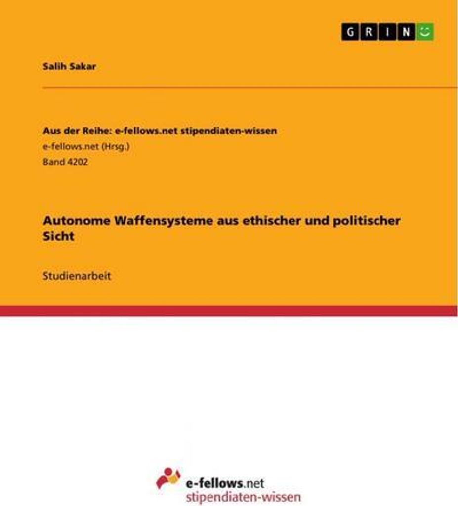 Autonome Waffensysteme aus ethischer und politischer Sicht