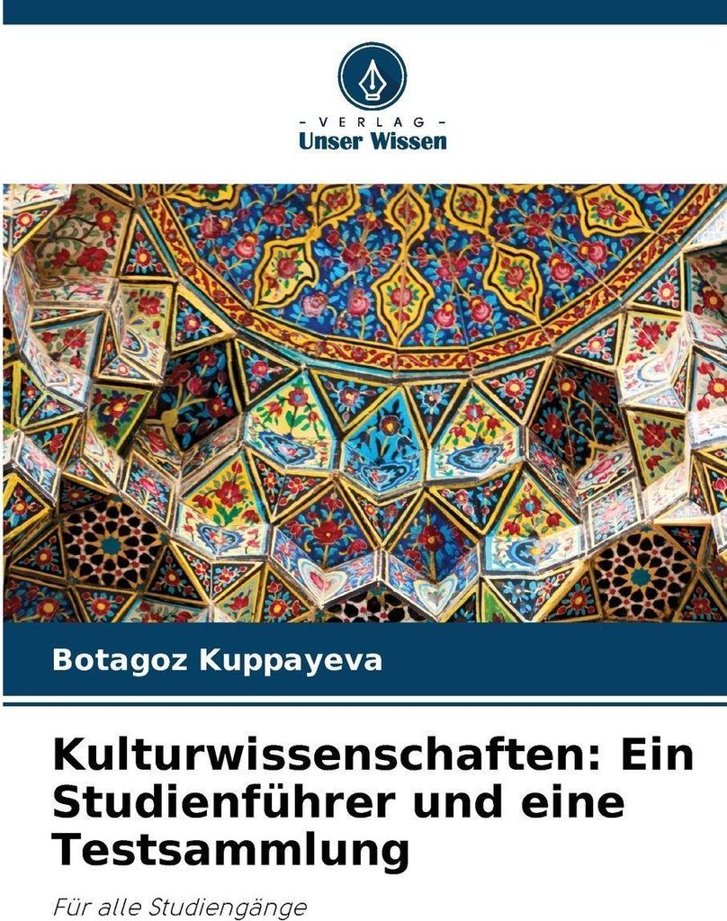 Kulturwissenschaften: Ein Studienführer und eine Testsammlung