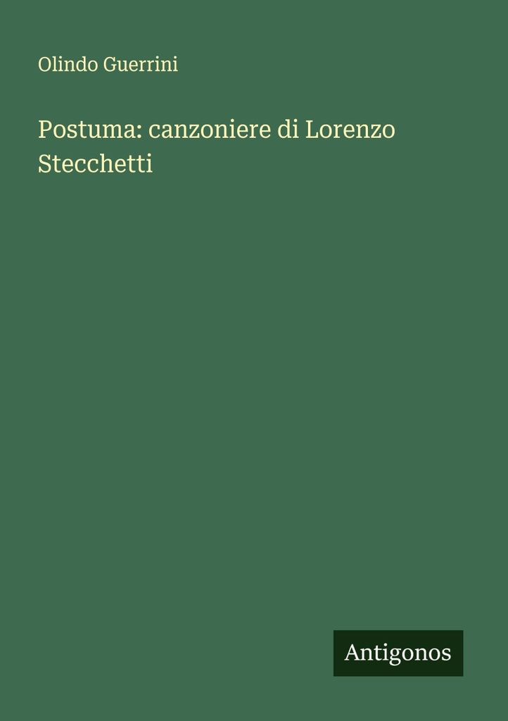 Posthum: Liederbuch von Lorenzo Stecchetti