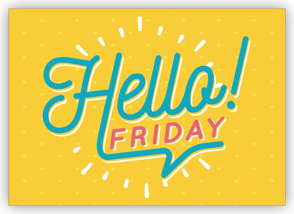 Sonnige typografische Motto Grußkarte für beste Freunde: Hello Friday