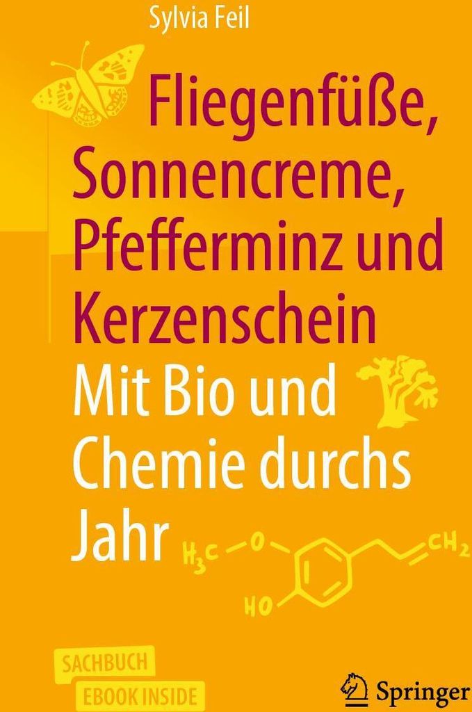 Fliegenfüße, Sonnencreme, Pfefferminz und Kerzenschein | Mit Bio und Chemie durchs Jahr