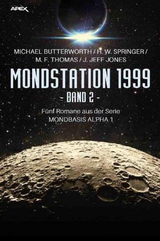 Mondstation 1999, Band 2