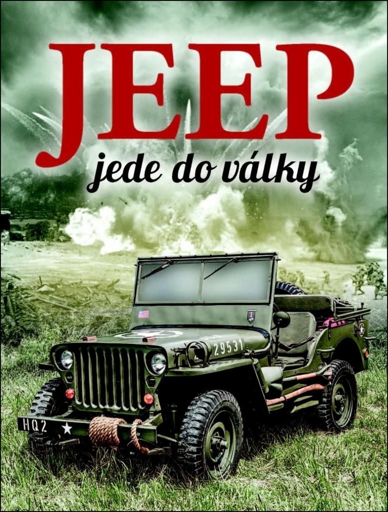 Jeep jede do války (Fowler William)