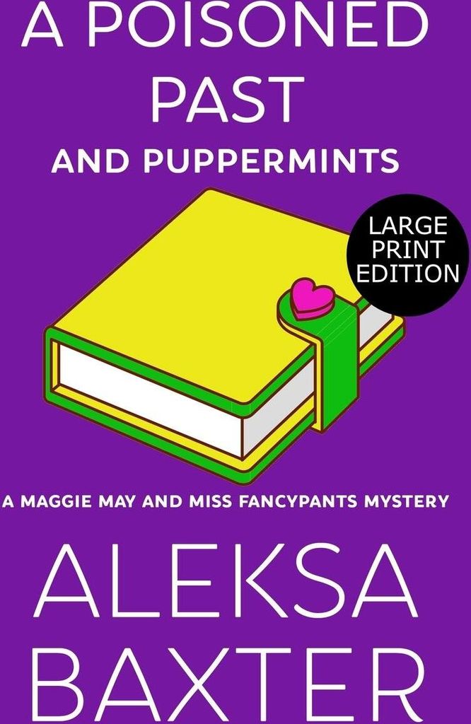 A Poisoned Past and Puppermints