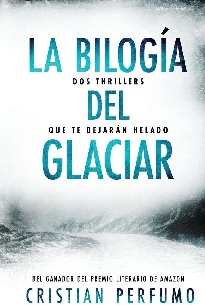 La bilogía del glaciar