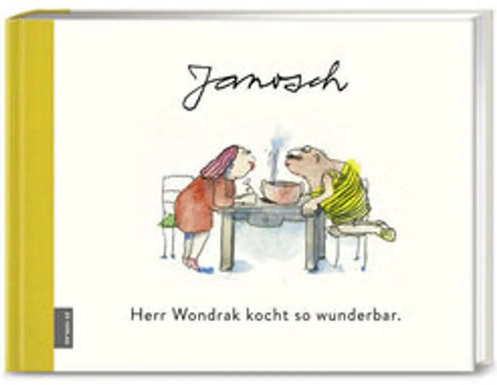Cuisinez sans stress avec Herr Wondrak kocht so wunderbar par Janosch