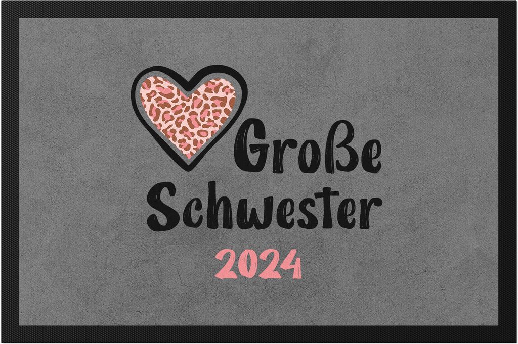 Große Schwester 2024 Fußmatte Sisters Love Geborgenheit Liebe Familie Zusammenhalt Freude Spaß Sis Love