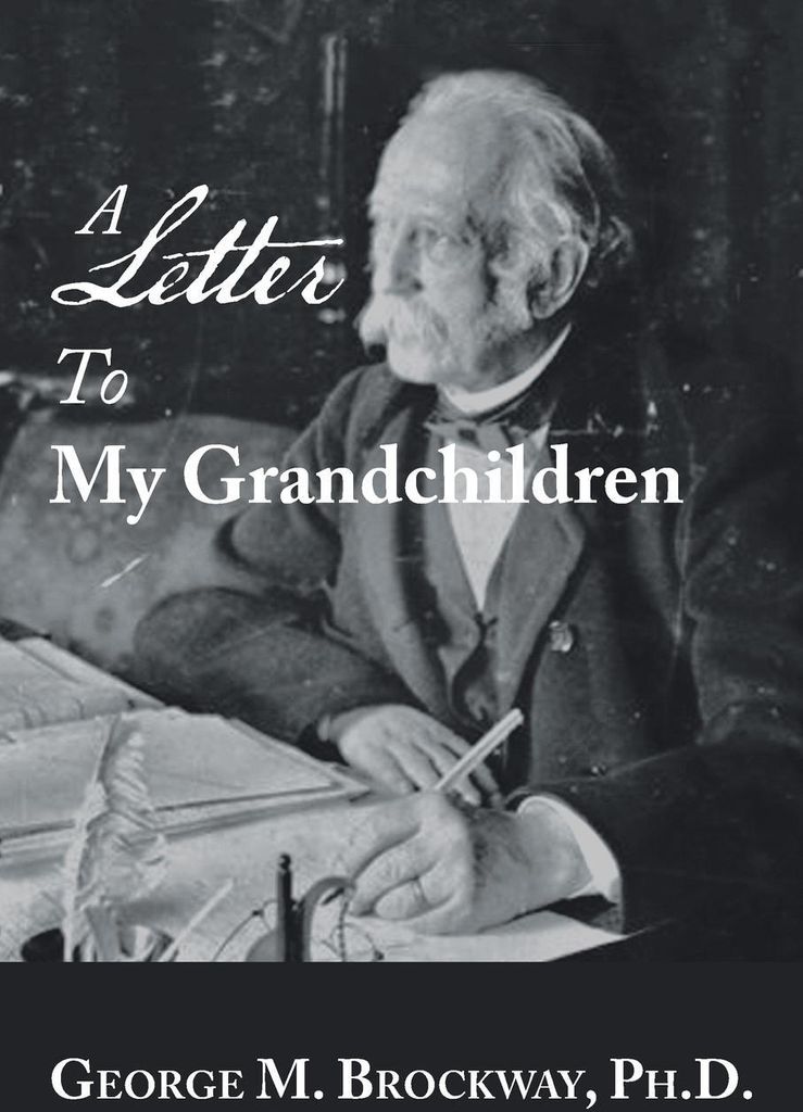 A Letter to My Grandchildren