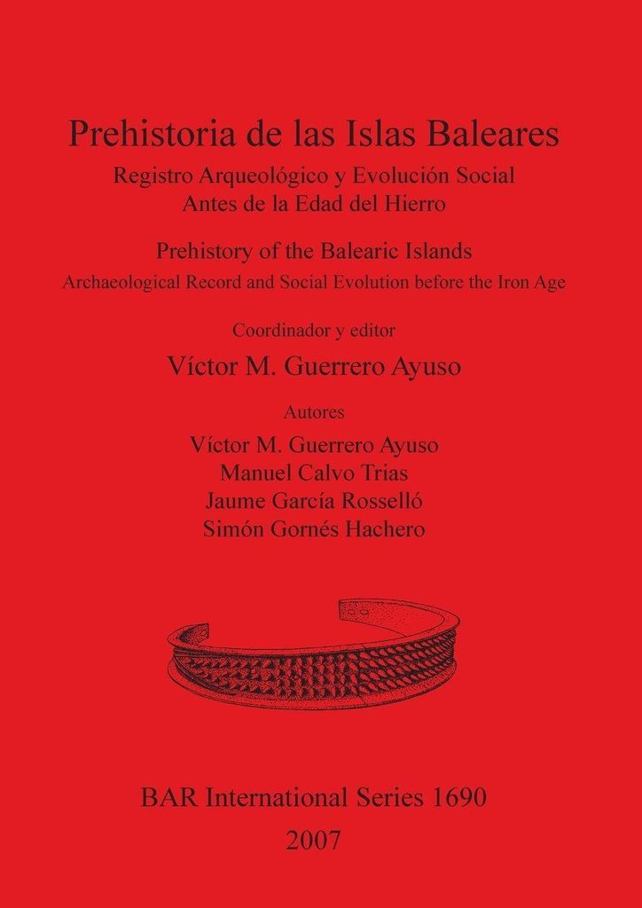 Prehistoria de las Islas Baleares / Prehistory of the Balearic Islands