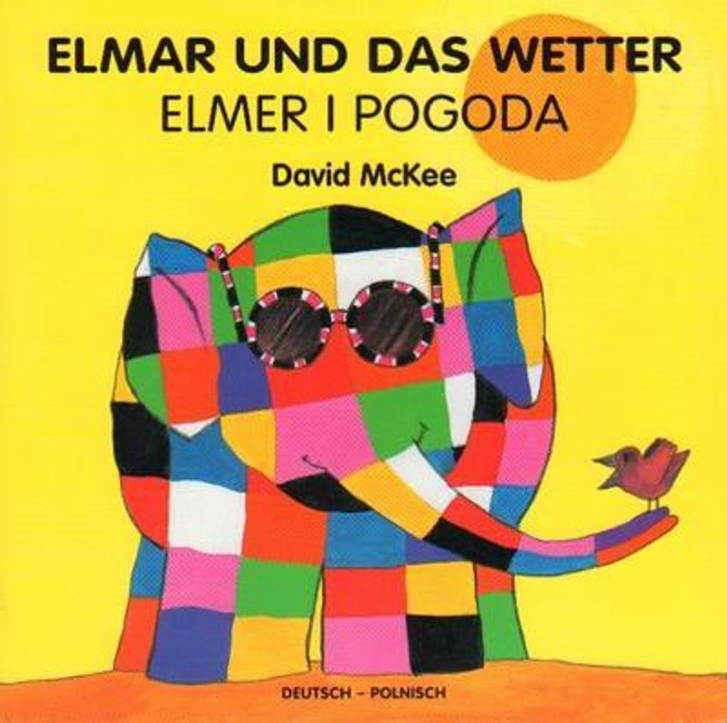 Elmar und das Wetter, deutsch-polnisch.Elmer I Pogoda
