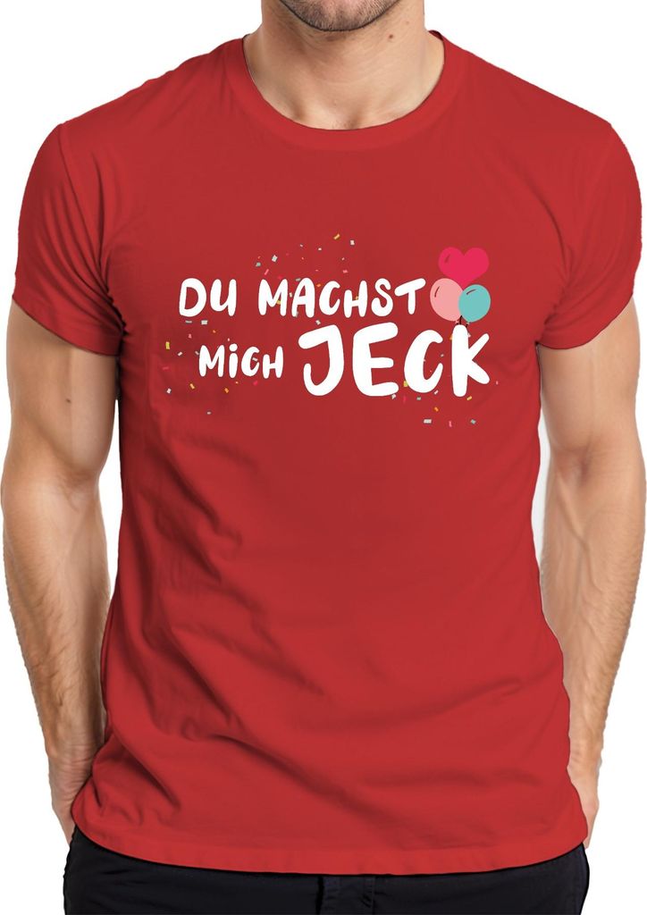 Du machst mich JECK Karneval Köln Konfetti Ballons lustig Helau Herren T-Shirt, Rot, M