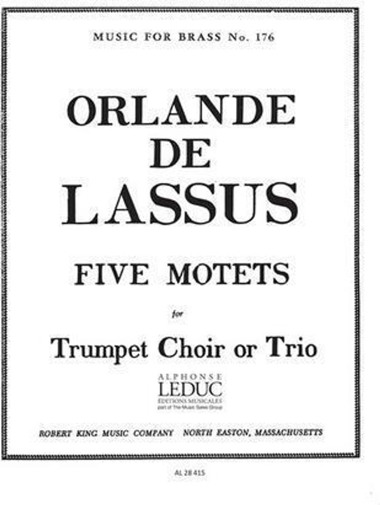 5 Motets for 3 trumpets (trumpet choir)score and parts