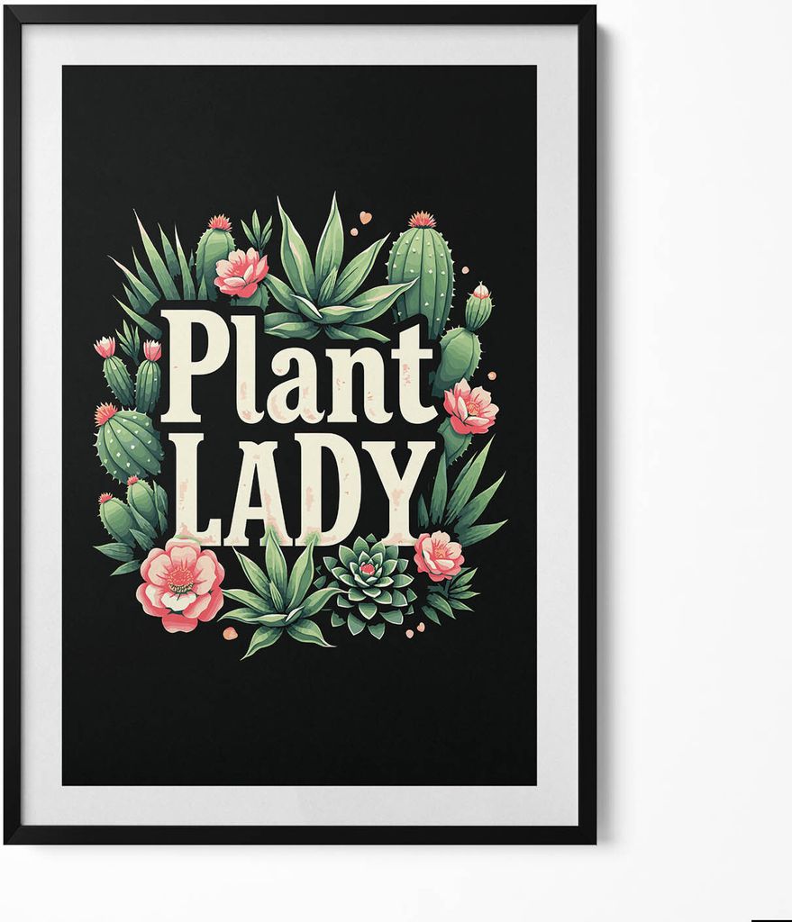 Aufschrift „Plant Lady“ für Pflanzenliebhaber– Wandbild mit Rahmen – Gerahmtes Bild – Wanddekoration – 70x100 cm – Schwarz Rahmen