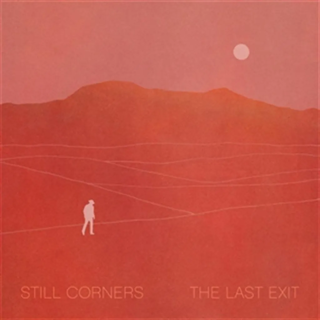 Vinyle Still Corners The Last Exit album indie pop édition limitée 1LP