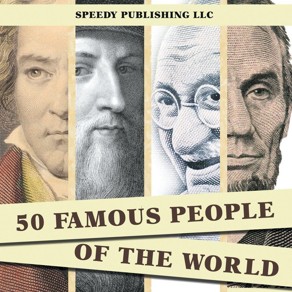 50 Berühmte Menschen der Welt