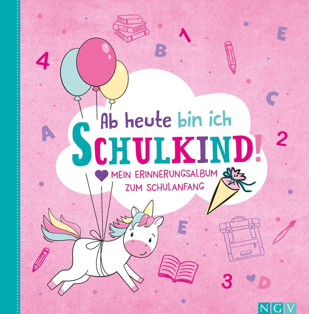 Ab heute bin ich Schulkind! (Motiv Einhorn) Produktbild 