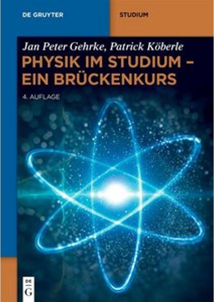 Physik im Studium - Ein Brückenkurs