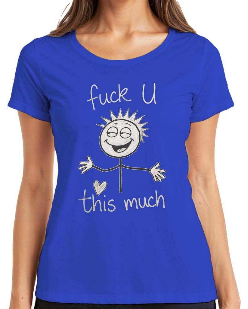 Fuck U This Much frech Strichmännchen Herz sarkastisch Geschenk Damen T-Shirt, Blau, S
