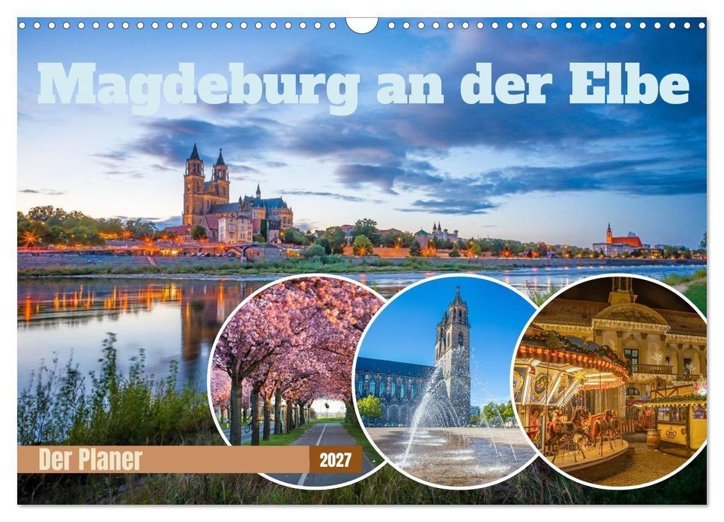 Magdeburg an der Elbe - Der Planer (Wandkalender 2027 DIN A3 quer), CALVENDO Monatskalender
