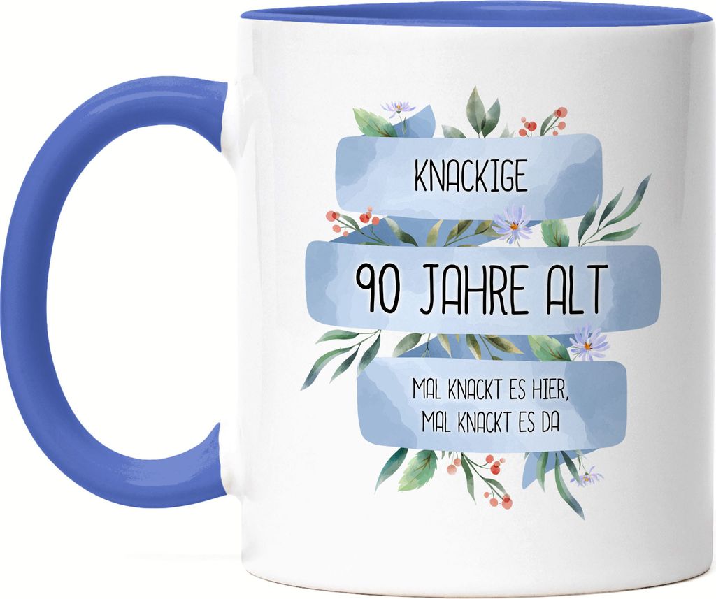 Knackige 90 Jahre Alt Tasse Blau Humorvoll Spruch-Tasse Mal Knackt Es Hier Geschenkidee 90. Geburtstag