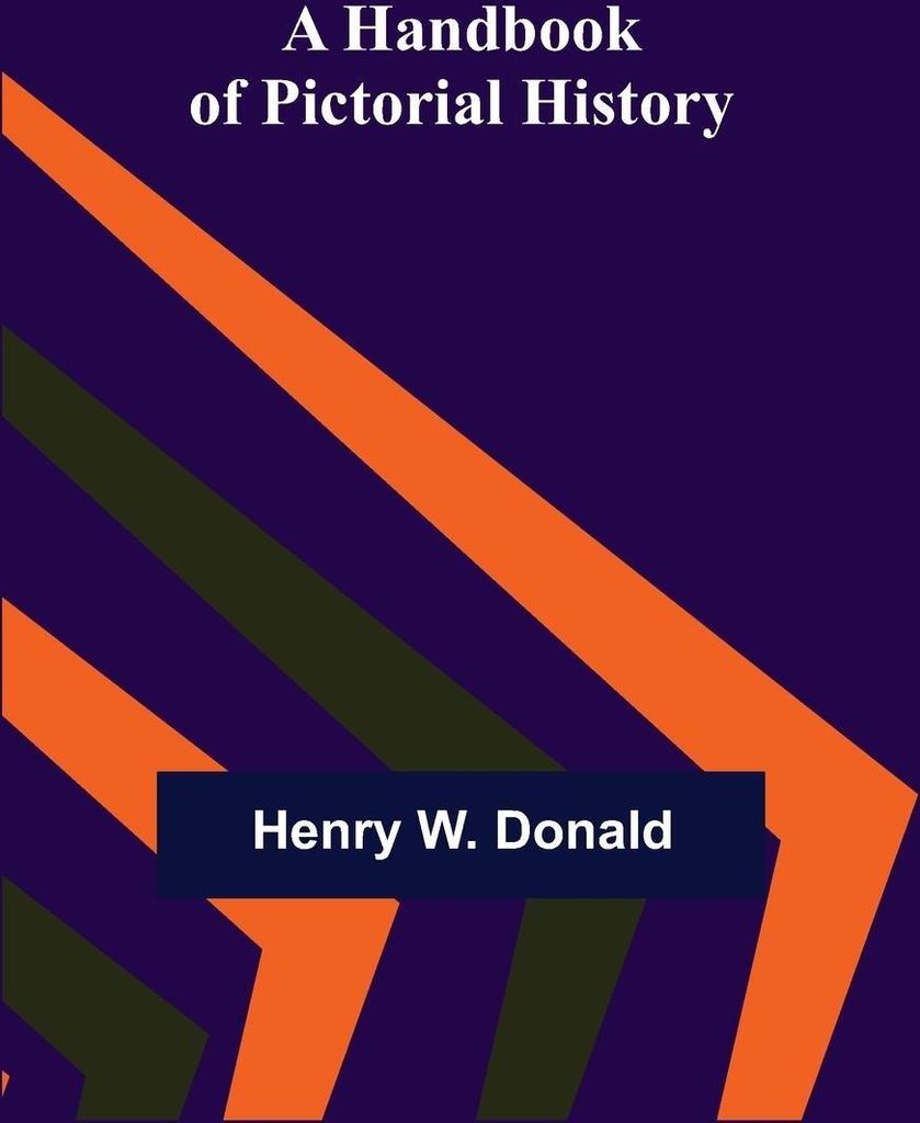 A Handbook of Pictorial History
