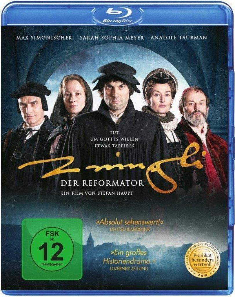 Zwingli - Der Reformator