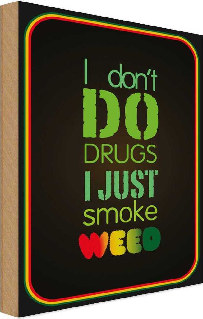 vianmo Holzschild 30x20 cm Cannabis don ́t drugs just smoke weed