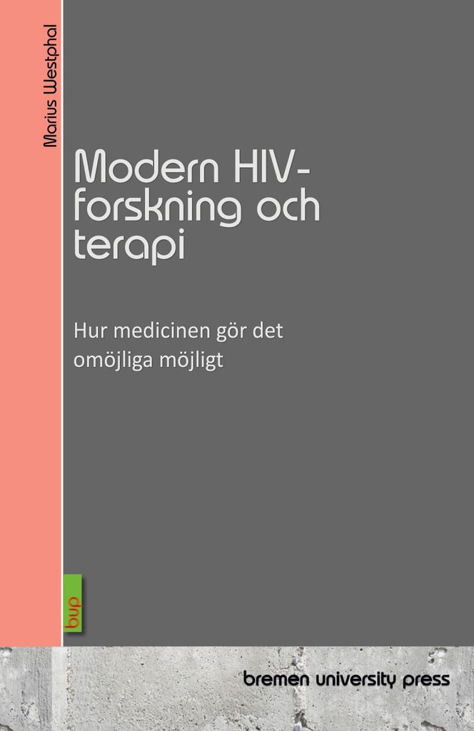Moderne HIV-Forschung und -Therapie
