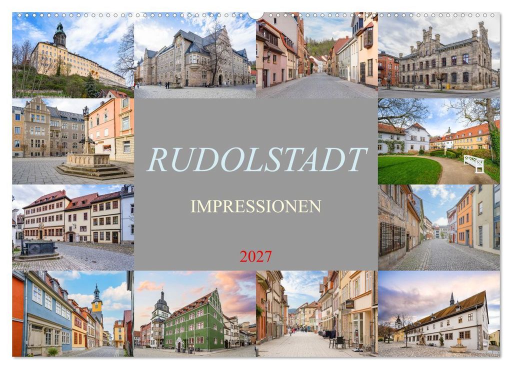 Rudolstadt Impressionen (Wandkalender 2027 DIN A2 quer), CALVENDO Monatskalender