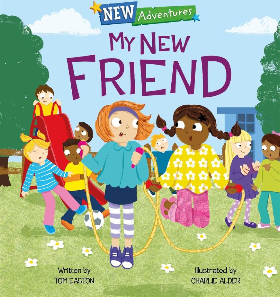 New Adventures: My New Friend