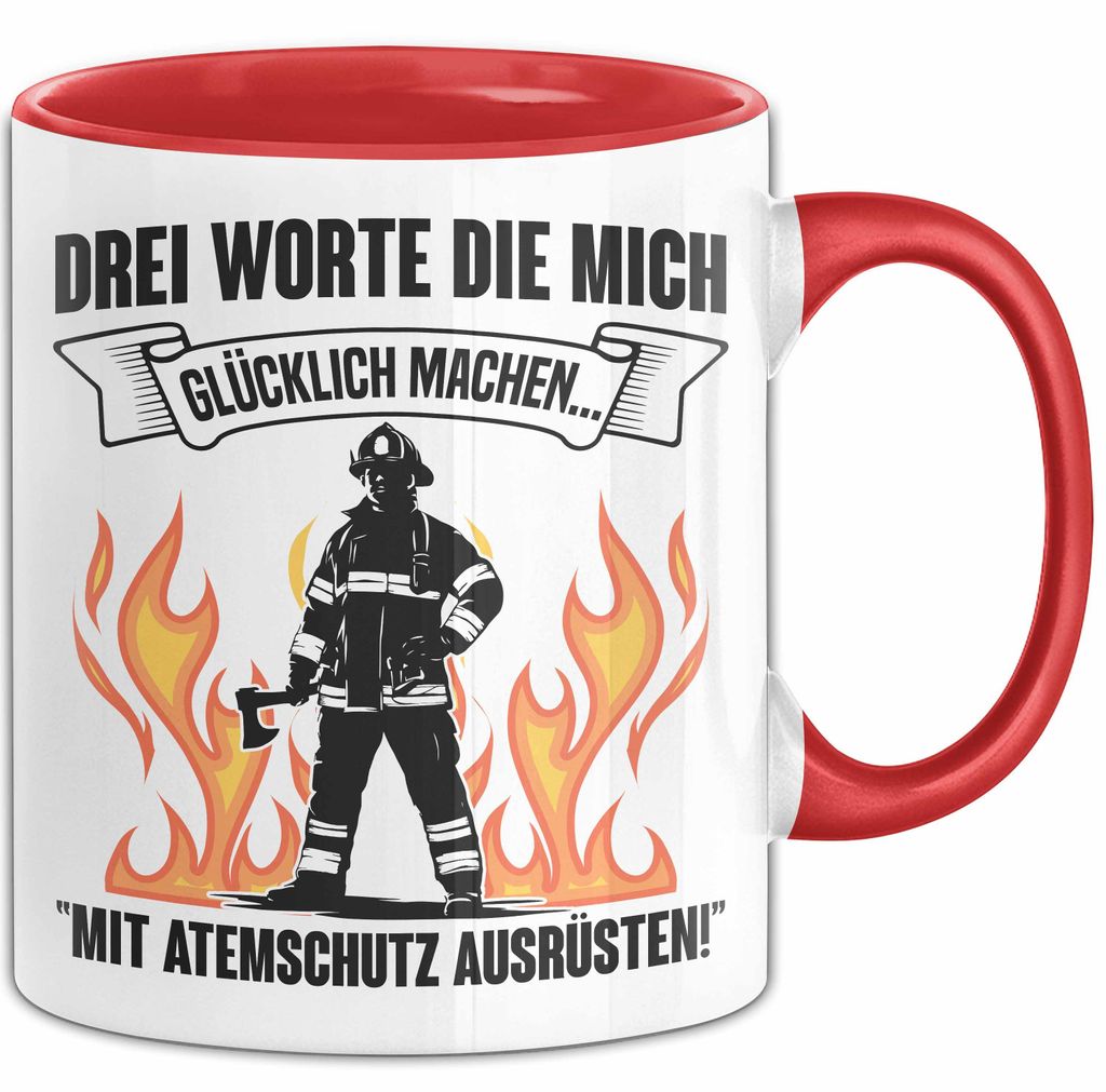 Feuerwehrmann Tasse Geschenk 3 Worte Die Mich Glücklich Machen Mit Atemschutz Ausrüsten (Rot)