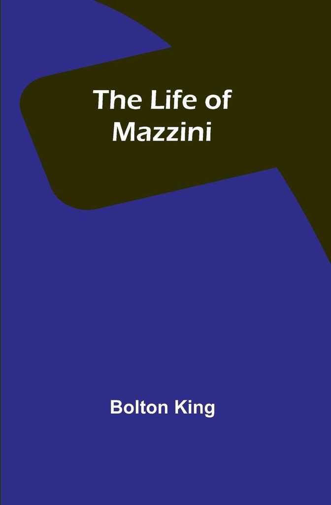 The Life of Mazzini