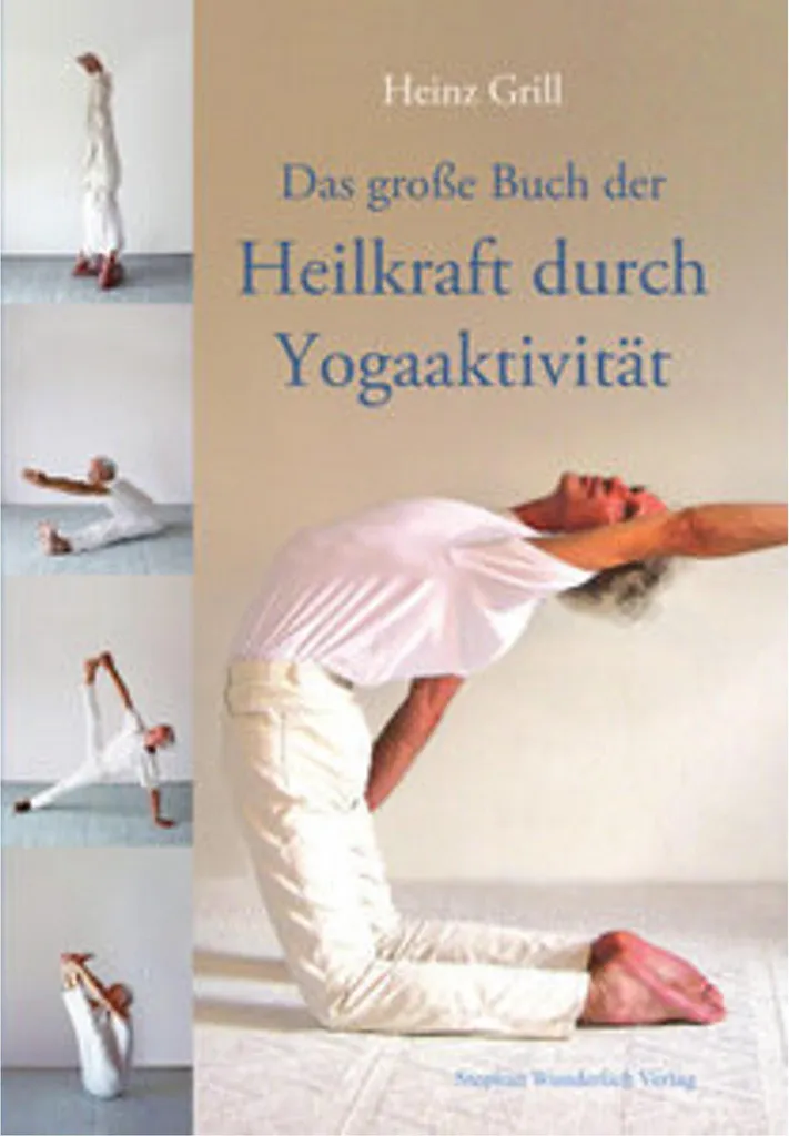 Livre Yoga de Guérison - 250 Exercices pour Activer l'Auto-Guérison