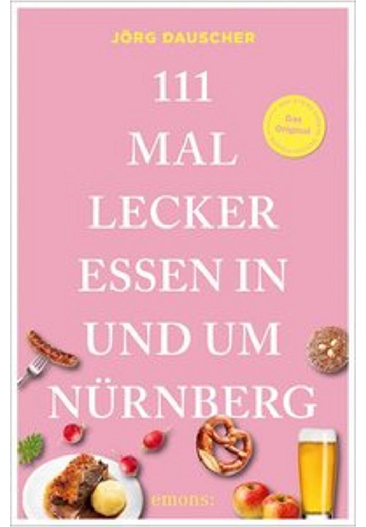 111 Mal lecker essen in und um Nürnberg Immagine del prodotto 