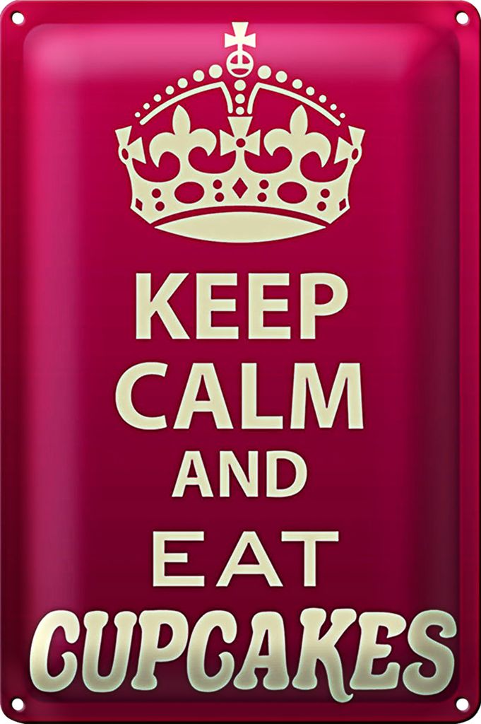 Blechschild Spruch 18x12cm Keep Calm and eat Cupcakes