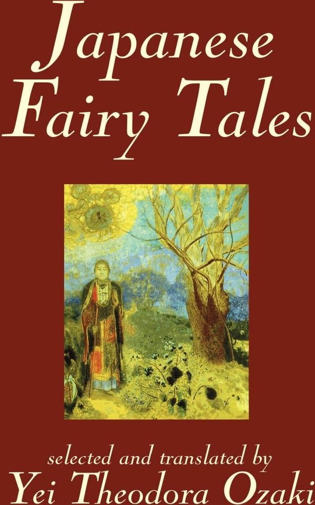 Japanese Fairy Tales by Yei Theodora Ozaki, Classics
