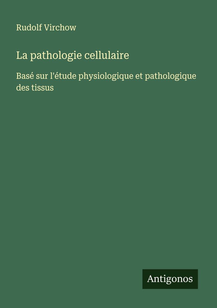 Die Zellularpathologie