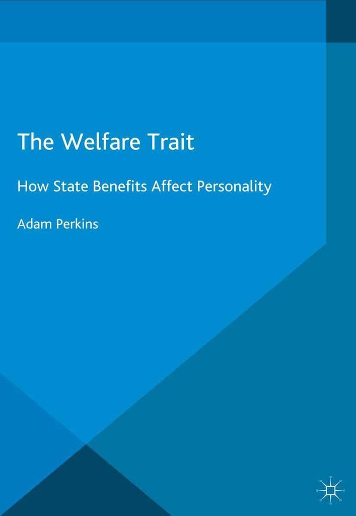The Welfare Trait